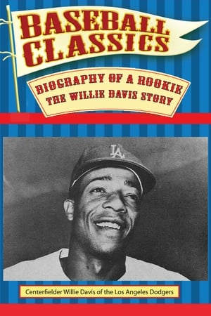 Biography of a Rookie: The Willie Davis Story