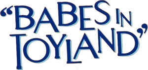 Babes in Toyland
