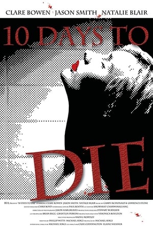 Poster 10 Days To Die (2010)