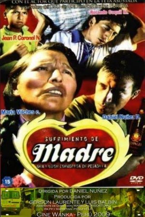 Poster Sufrimiento de Madre 2008