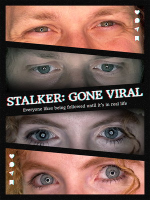 Stalker Gone Viral