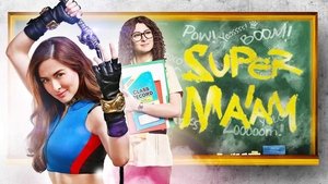 Super Ma'am film complet