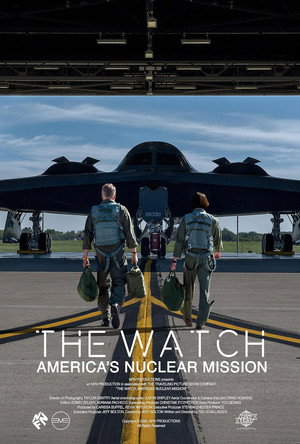 THE WATCH: America&rsquo;s Nuclear Mission (2026)