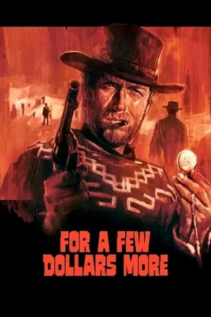 poster For a Few Dollars More