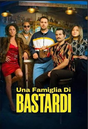 Una famiglia di bastardi