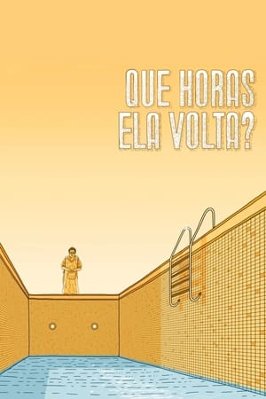 Poster Que Horas Ela Volta? 2015