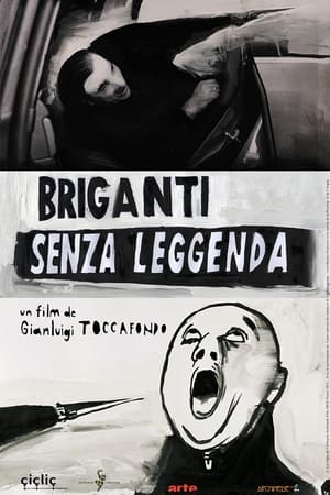 Briganti senza leggenda 2013