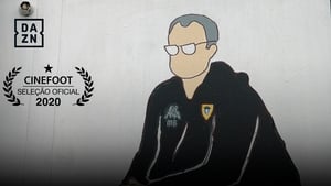 Bielsa -  O Deus Louco do Leeds film complet