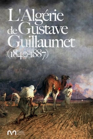 Poster L'Algérie de Gustave Guillaumet (1840-1887) (2018)