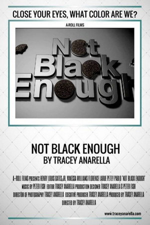 Not Black Enough 6