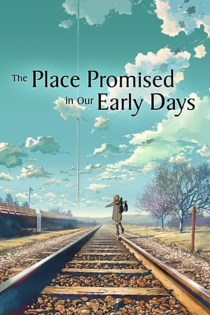 Watch The Place Promised in Our Early Days