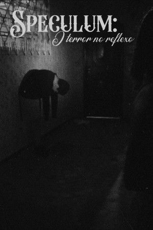 Speculum: o terror do reflexo