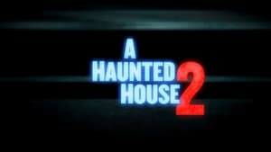 A Haunted House 2 / პარანორმალური მოვლენები 2