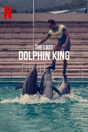 Poster The Last Dolphin King 2022