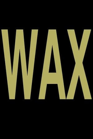 Poster Wax (2013)