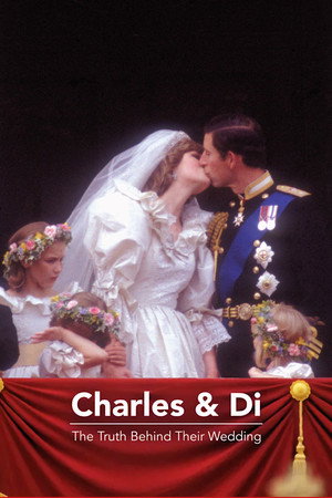 Charles and Di: The Truth Behind Their Wedding