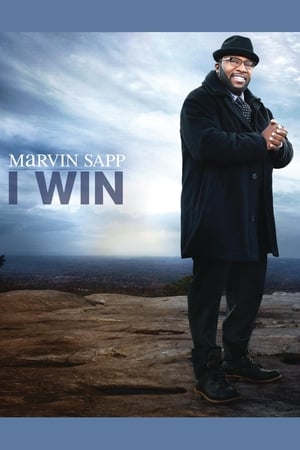 Poster Marvin Sapp: I Win (2012)