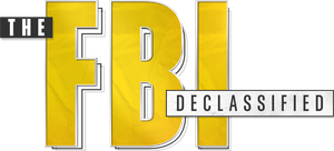 The FBI Declassified