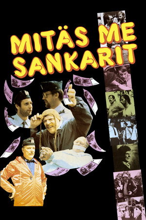 Mitäs me sankarit 2