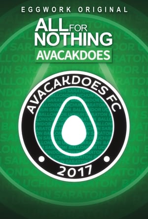 Poster All For Nothing: Avacakdoes 2023