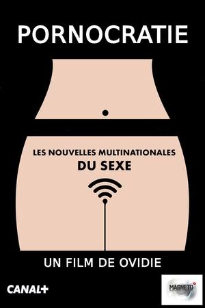 Assistir Pornocratie: Les nouvelles multinationales du sexe Online Grátis