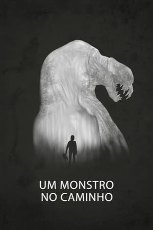 Poster Um Monstro no Caminho 2016