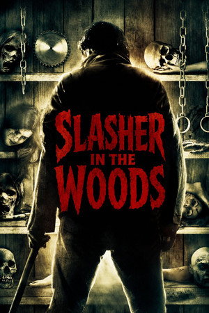 Slasher in the Woods