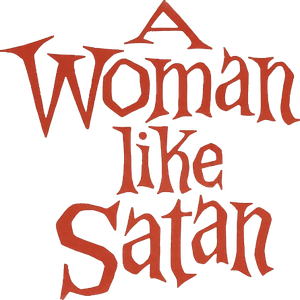 A Woman Like Satan
