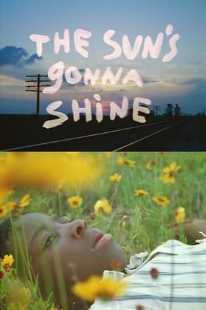 The Sun's Gonna Shine poster