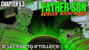 Chapter 5.3 - Father-Son Burger Nightmare