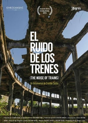 El Ruido de los Trenes