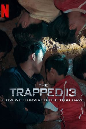 poster The Trapped 13: How We Survived The Thai Cave