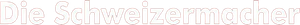 Die Schweizermacher — Logos 1