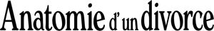Anatomie d’un divorce