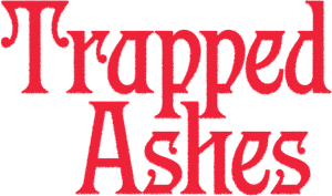 Trapped Ashes