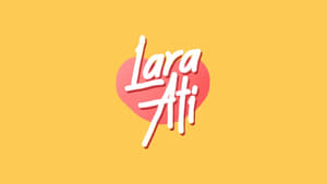ดูหนัง Lara Ati (2022) ใจจี๊ดๆ [ซับไทย]