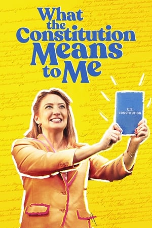 Assistir What the Constitution Means to Me Online Grátis