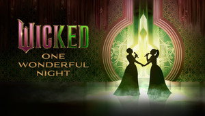 Wicked: One Wonderful Night