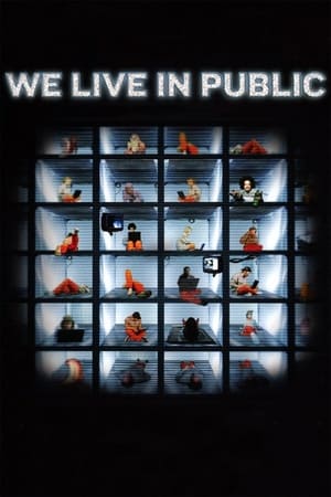Poster We Live in Public (2009)