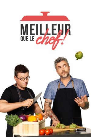 Poster Meilleur que le chef! Season 1 Episode 6 2017