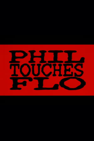 Poster Phil Touches Flo (1998)