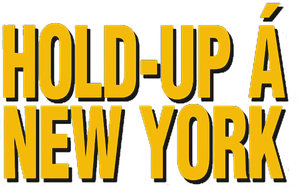 Hold-up à New York