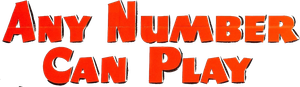 Any Number Can Play