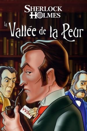 Sherlock Holmes : La Vallée De La Peur