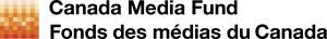 Canada Media Fund | Fonds des médias du Canada Canada Media Fund | Fonds des médias du Canada