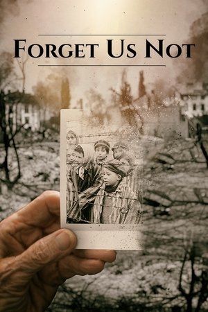 Forget Us Not film complet