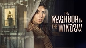 The Neighbor in the Window 2020