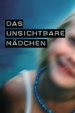 Das unsichtbare Mädchen 2011