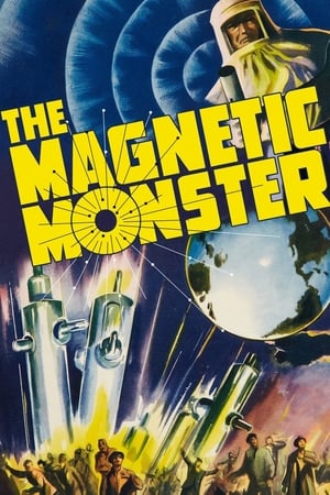 Poster The Magnetic Monster (1953)