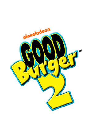 Good Burger 2 film complet